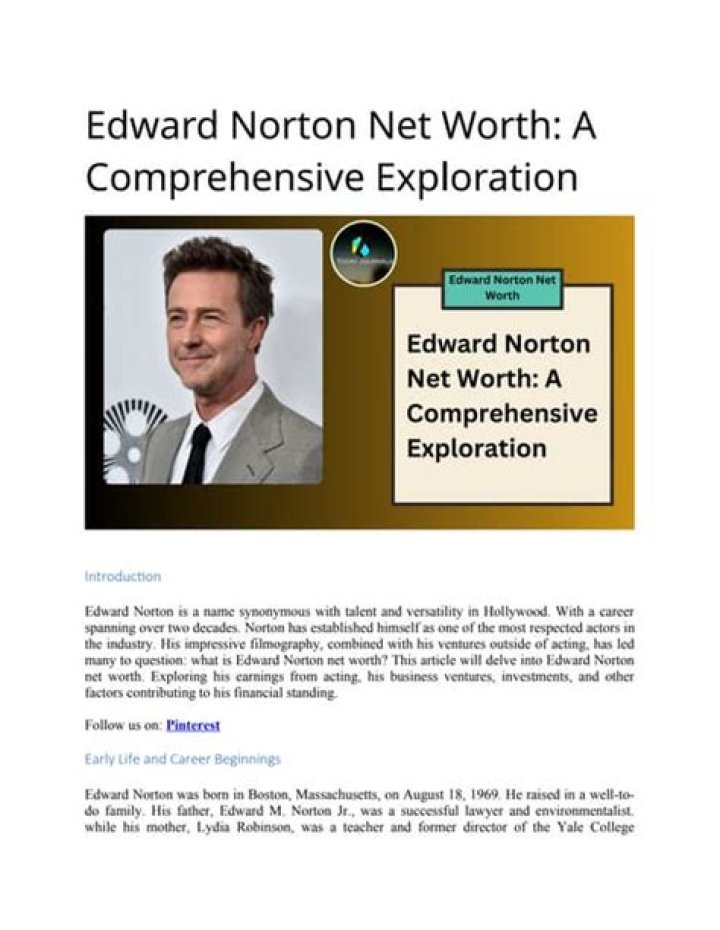Edward Norton Net Worth: A Comprehensive Look at His Wealth, Career, and Achievements